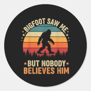 Adesivo Pé Grande Me Viu Ninguém Acredita Nele Sasquatch E