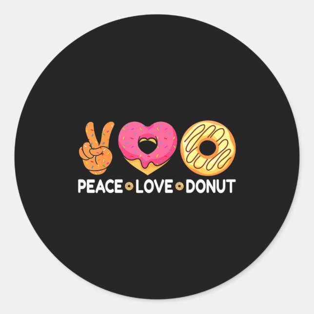 Adesivo Peace Love Donut - Doughnut Lover's For Men Women  (Frente)