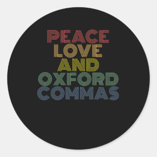 Adesivo Peace Love E Oxford Commas Engraçados