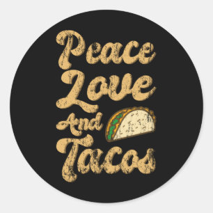 Adesivo PEACE LOVE E TACOS Engraçado Taco Lover Taco Terça