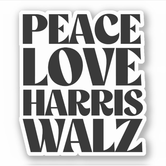 Adesivo Peace Love Harris Walz (Frente)