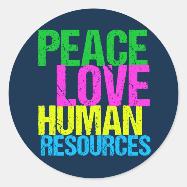 Adesivo Peace Love Human Resources Office Manager HR (Frente)