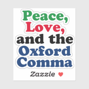 Adesivo Peace Love Oxford Comma English Grammar Humor
