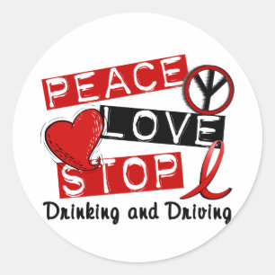 Adesivo Peace Love Stop Bebendo and Drivers
