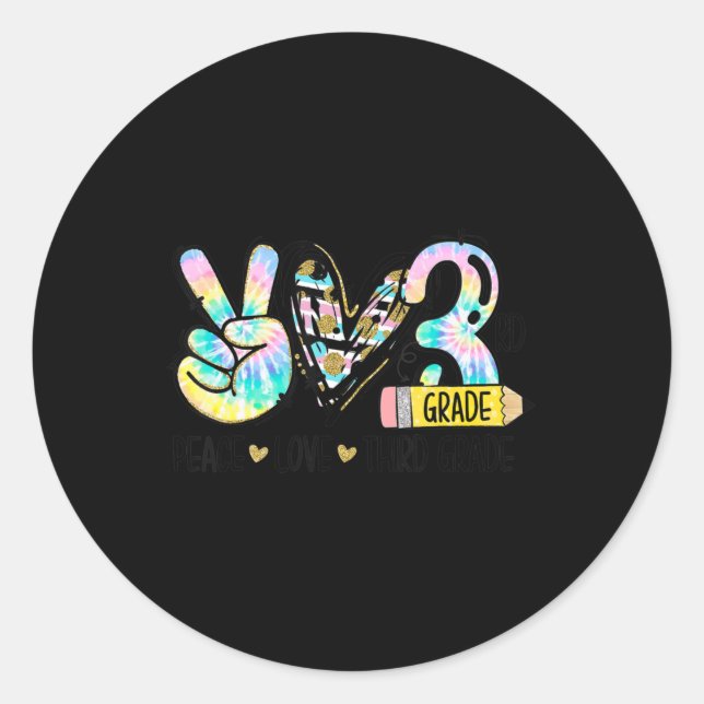 Adesivo Peace Love Third Grade Tie Dye Professor (Frente)