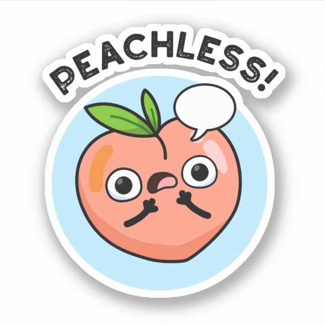 Adesivo Peachless Engraçado Fruta Peach Pun (Frente)