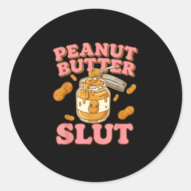 Adesivo Peanut Butter Funny Peanut Butter Lovers Apparel  (Frente)