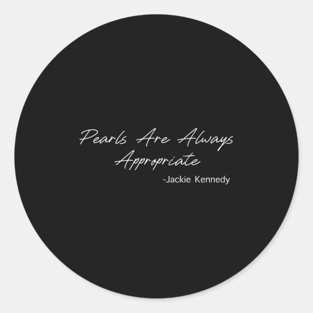 Adesivo Pearls Are Always Appropriate  (Frente)