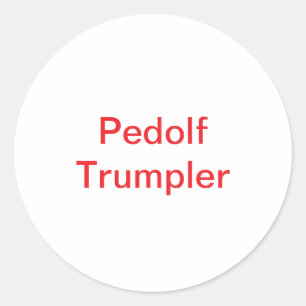 Adesivo Pedolf Trumpler Hankamer Artjunkhaus Diversão Arte