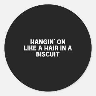 Adesivo Pendurado Como Um Cabelo Em Um Biscoito Engraçado