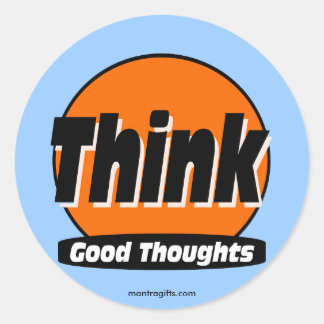 Adesivo Pense em bons pensamentos