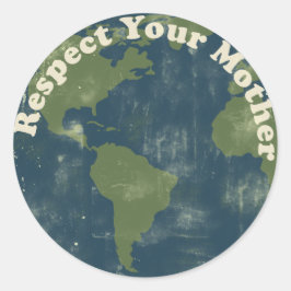 Adesivo pense verde Respeite a sua Mãe Terra