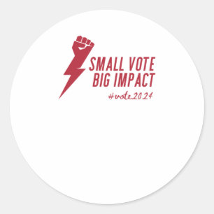 Adesivo Pequena Votação Grande Impacto - Eleições American