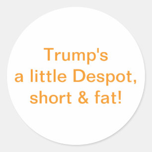 Adesivo Pequeno Ditador Gordo Trump Hankamer Artjunkhaus