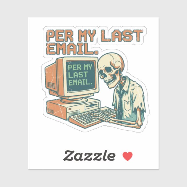 Adesivo Per My Last Email | Funny Laptop Sticker (Folha)