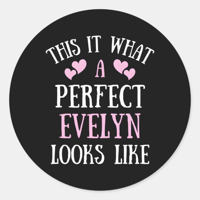 Adesivo Perfect Evelyn Para Nome (Frente)