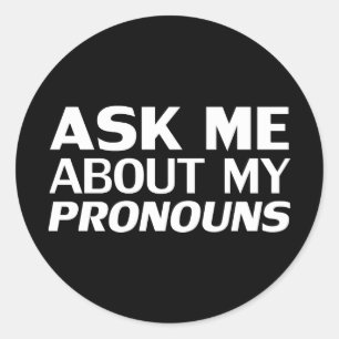 Adesivo Pergunte-me meu Pronouns Lgbtq Pride Modern Black 