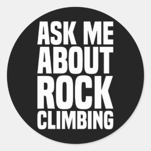Adesivo Pergunte-me sobre Escalada para Amante de Escalada