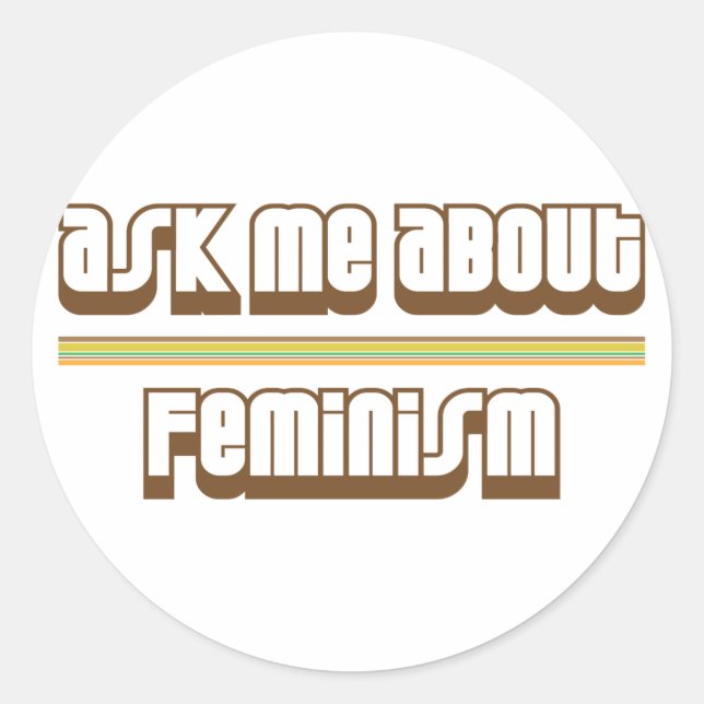 Adesivo Pergunte-Me Sobre Feminismo (Frente)