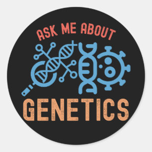 Adesivo Pergunte-me sobre Genética, Citações de Genética