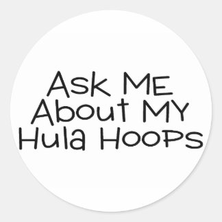 Adesivo Pergunte-Me Sobre Meus Hoops Hula