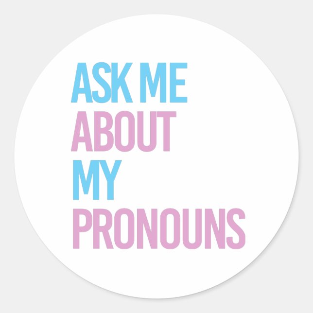 Adesivo Pergunte-me sobre meus pronomes (Frente)