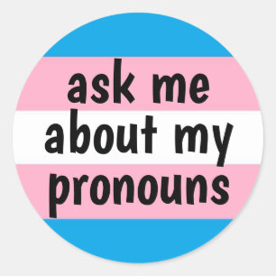 Adesivo pergunte-me sobre os meus pronomes.