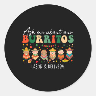 Adesivo Pergunte-Me Sobre Os Nossos Burritos, A Enfermeira