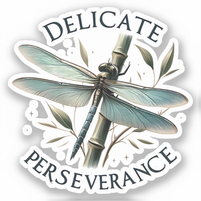 Adesivo Perseverança Delicada - Dragonfly Artística (Frente)