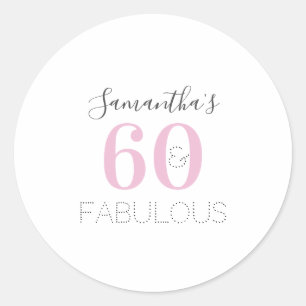 Adesivo Personalizado 60 e fabuloso Aniversário Rosa Moder