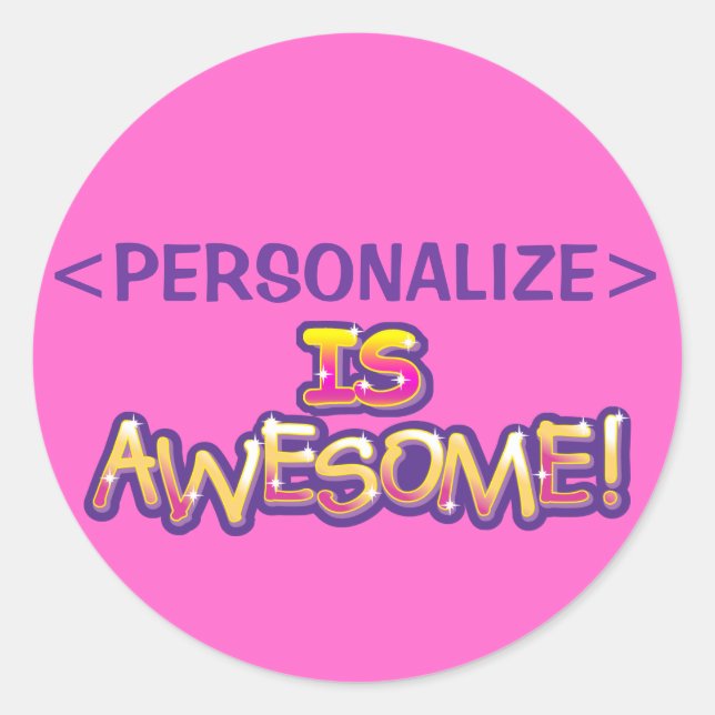 Adesivo personalizar é fantástico,<PERSONALIZE> (Frente)