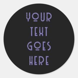 Adesivo personalizável alterar o texto aqui em texto pesso