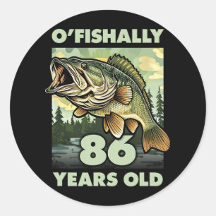 Adesivo Pescador de 86 Anos O'fishally 86 Pescando no 86º 