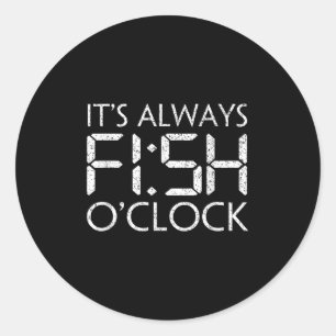 Adesivo Pescaria Pescador Engraçado É Sempre Peixe Oclock