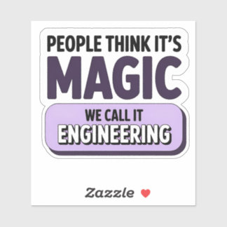Adesivo Pessoas acham que é o Magic Engineering Sticker
