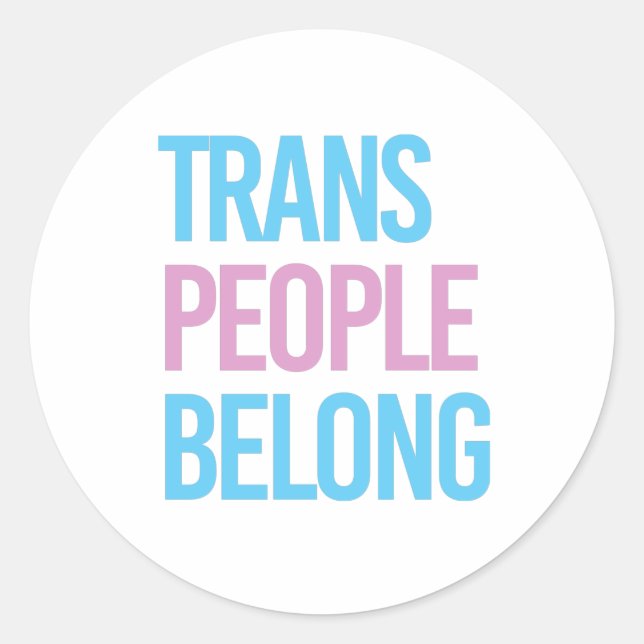 Adesivo Pessoas trans pertencem (Frente)