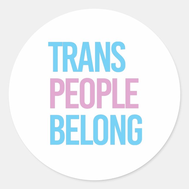 Adesivo Pessoas trans pertencem (Frente)