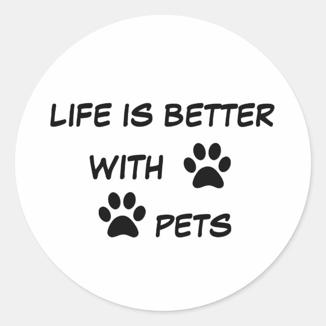 Adesivo PETS-vida é melhor com animais de estimação (Frente)