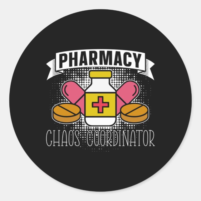 Adesivo Pharmacy Chaos Coordinator Technician Pharmacist (Frente)