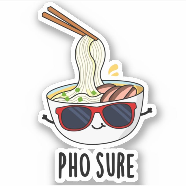 Adesivo Pho Claro Engraçado Pho Soup Noodle Pun (Frente)