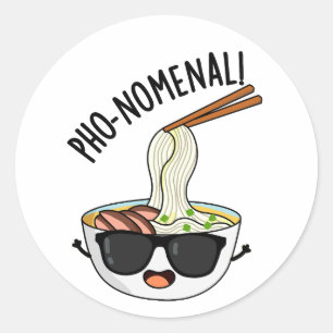 Adesivo Pho-nomenal Funny Pho Soup Pun
