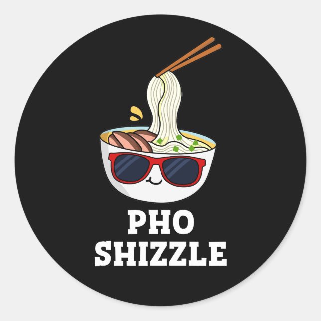 Adesivo Pho Shizzle Funny Noodle Pun Dark BG (Frente)