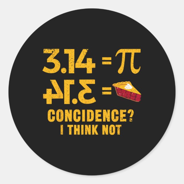 Adesivo Pi 3 14 = Coincidência De Pizza Eu Acho Que Não É  (Frente)