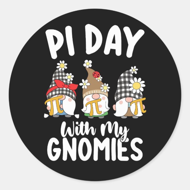 Adesivo Pi Day With My Gnomies Engraçado Matemática (Frente)