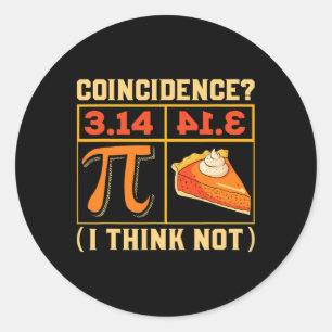 Adesivo Pi Dia 3,14 Vs Coincidência De Pizza Eu Acho Não E