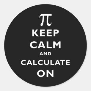Adesivo Pi Fique Calmo E Calcule No Nerd Matemático Pi Dia