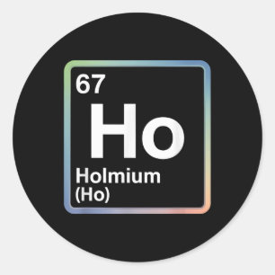 Adesivo Piada engraçada 67 Meme Holmium Física Professor d