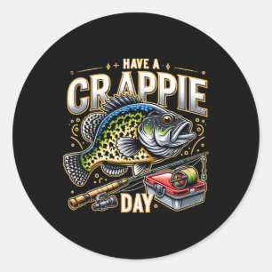 Adesivo Piada Engraçada de Pesca de Crappie Humor Tenha um