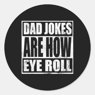 Adesivo Piadas pais São Como Os Olhos Rolam Pai Papá Dia P