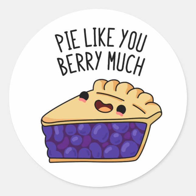 Adesivo Pie Como Você Berry Muito Engraçado Pie Pun (Frente)